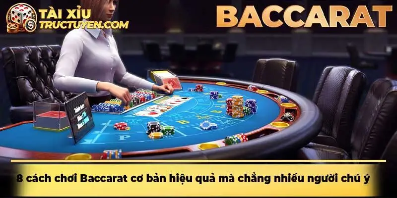 cách chơi Baccarat