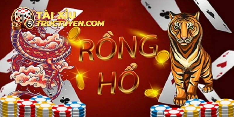 Những kinh nghiệm chơi Rồng Hổ bạn nên áp dụng ngay.