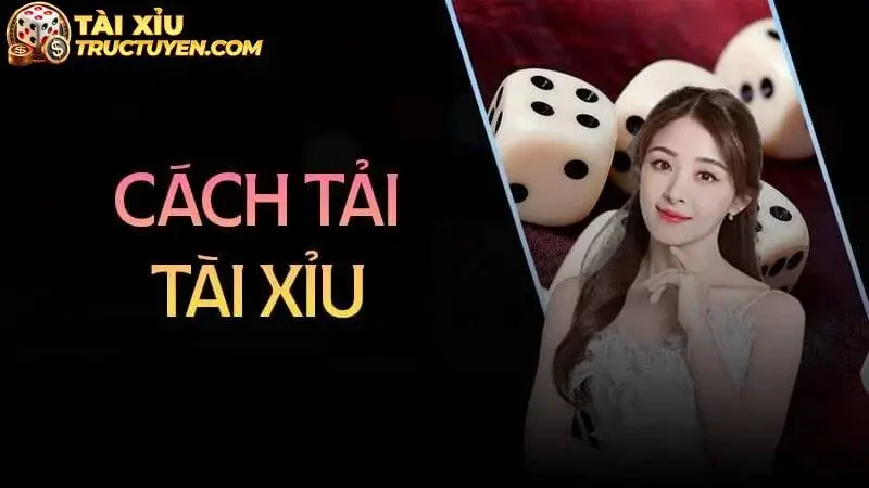 Tải tài xỉu